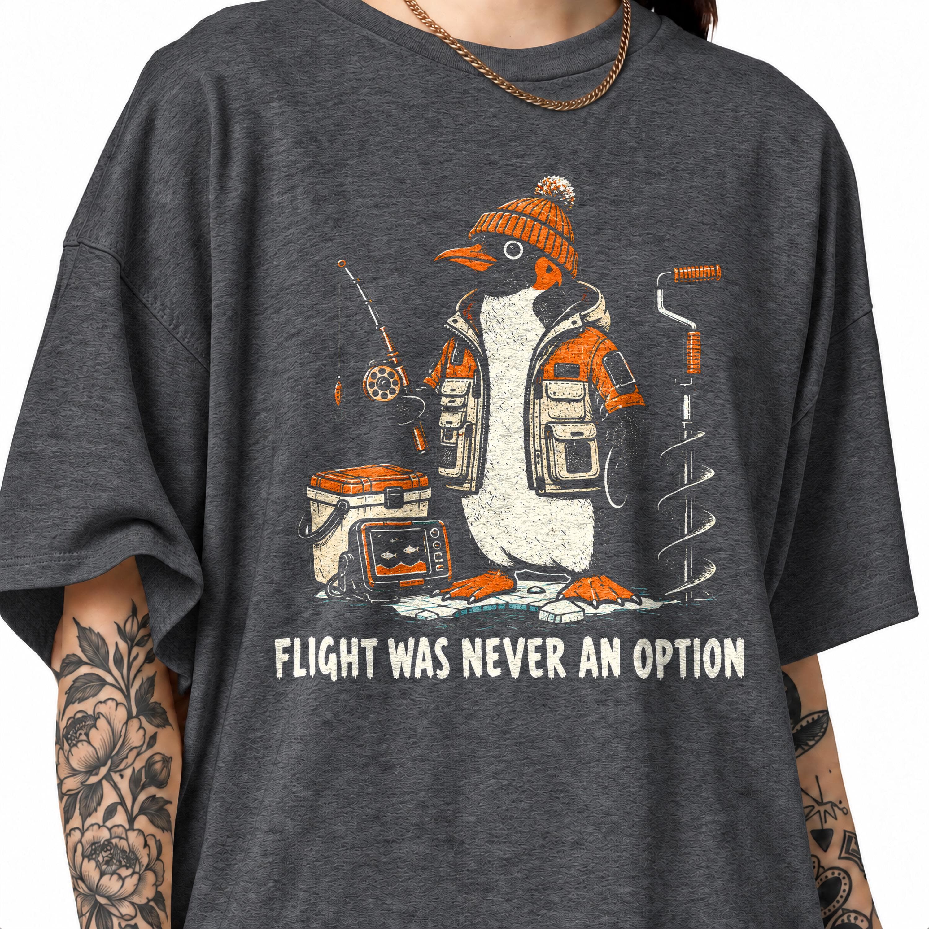 Flight Was Never An Option Shirt, Funny Penguin Ice Fishing Tee, Sarcastic Ice Fisherman Gift, Retro Winter Angler Graphic T-shirt - image 4